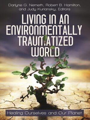 cover image of Living in an Environmentally Traumatized World